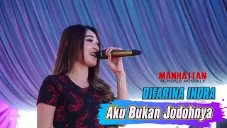 Download Difarina Indra Aku Bukan Jodohnya | Manhattan MP3