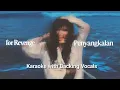 Download Lagu Penyangkalan (Karaoke with Backing Vocals) - for Revenge