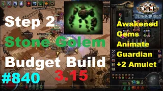 Path of Exile 3 15 Step 2 Upgrading Budget Stone Golem Build Awakened Gems AG 2 Amulet - 840