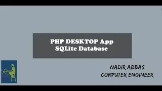PHP desktop Application with SQLite database Part 1