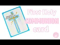 First Holy Communion card