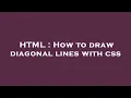 HTML How to draw diagonal lines with css