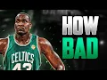 How BAD Was Kendrick Perkins Actually