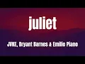 juliet || JVKE || Bryant Barnes || Lyrics