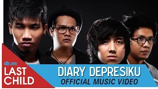 Download Last Child - Diary Depresiku (OFFICIAL VIDEO) | @myLASTCHILD MP3