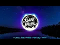 HUGEL feat. Amber Van Day - WTF (Trap Remix)| #GhostMusic