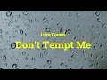 Luke Combs - Don't Tempt Me (Lyrics)