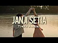 Download Lagu Tiara Andini - Janji Setia (Normal + Reverb) TikTok Version (Merindukan Hadirmu Ada Disini)