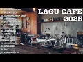 Download Lagu Lagu Cafe Akustik Terbaik 2025 - Suasana Santai \u0026 Menenangkan Hati