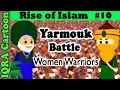 Download Lagu Muslim Women \u0026 Battle of Yarmouk: Rise of Islam Ep 10 | Islamic History | IQRA Cartoon