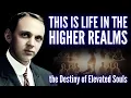 Lagu Dit is het leven in de hogere sferen: wat Cayce onthulde over het lot van verheven zielen