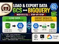 BigQuery Tutorial Load Data from GCS to BigQuery Export Results to CSV Web UI CLI