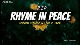 Download Bondan Prakoso \u0026 Fade2Black - RIP / Rhyme in Peace (Audio HD \u0026 Lirik musik video) MP3