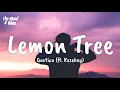 Download Lagu Gustixa - Lemon Tree (Lyrics) ft. Rxseboy