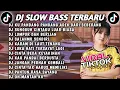 DJ SLOW BASS TERBARU 2025 || DJ TIKTOK TERBARU 2025 || DJ CINTA DARI SEBERANG FULL ALBUM