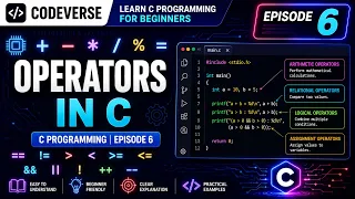 Episode 6 Learn C Programming for Beginners Operators in C Programming CODEVERSE