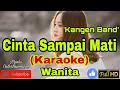 Download Lagu CINTA SAMPAI MATI - Kangen Band (Karaoke) Nada Wanita || DIS=DO
