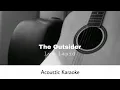 Lyn Lapid - The Outsider (Acoustic Karaoke)