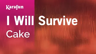 Download I Will Survive - Cake | Karaoke Version | KaraFun MP3