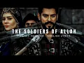 Soldier Of Allah | Jundullah Arabic Nasheed - English lyrics