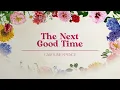 Caroline Spence - The Next Good Time (Lyric Video)