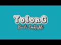 Download Lagu Tolong - Budi Doremi (Lirik Lagu)