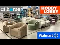 AT HOME WALMART HOBBY LOBBY FURNITURE SOFAS CHAIRS TABLES SHOP WITH ME SHOPPING STORE WALK THROUGH