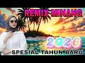 REMIX MINANG PALING BANYAK DI TUNGGU_SPESIAL TAHUN BARU 2026 FULL BASS NONSTOP