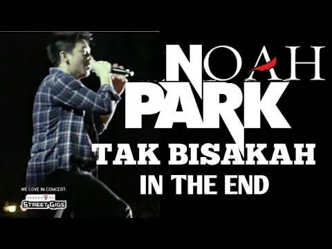 Download MP3 IN THE END X TAK BISAKAH MASHUP - NOAH FT LINKIN PARK ( KINEMASTER EDITING )