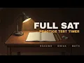 Digital SAT Practice Test Timer Full Length All 4 Modules Real Format