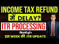 Download Lagu Income Tax Refund Delayed? | Income Tax Return Processing | ITR Latest Update