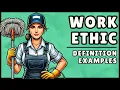 What is Work Ethic Easy Explanation