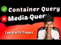 CSS Container Queries New CSS Features Example Projects
