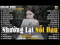Lagu Nhường Lại Nỗi Đau - Nhạc Trẻ Ballad Hot Trend 2025 ♫Top 20 Ca Khúc Nghe Day Dứt Về Nỗi Đau Tình Yêu