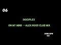 Disciples - On My Mind (Alex Ross Club Mix)