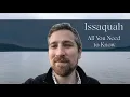 Living in Issaquah Everything You Need to Know