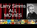 ALL Larry Simms Movies Ranked by Score Critics Fans