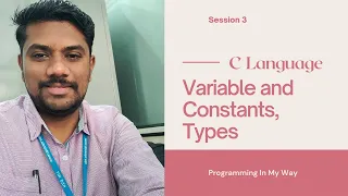 3 Variable and Constants Types - Use Headphone for better quality C Programming
