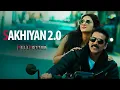 Sakhiyan 2.0 - Full Audio | Bell Bottom | Akshay Kumar | Vaani Kapoor | Maninder Buttar | Zara Khan