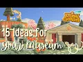 15 Museum Ideas for Your Island Animal Crossing New Horizons