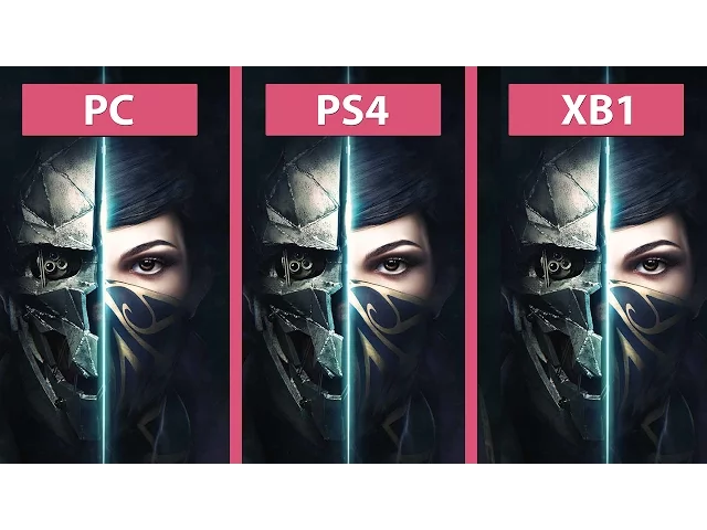 Dishonored 2 – PC vs. PS4 vs. Xbox One Graphics comparison