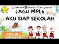Download Lagu Lagu Wajib MPLS 2025 – Aku Siap Sekolah