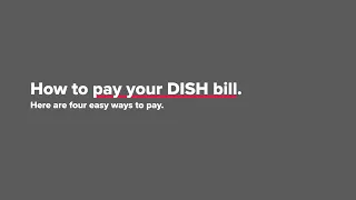 How to Pay Your DISH Bill