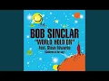 Bob Sinclair - World, Hold On (Children Of The Sky) 444 Hz
