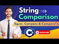 C String Comparison Made Easy Equals Compare and CompareTo