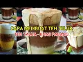 Download Lagu CARA MEMBUAT TEH TELUR || BIKIN TEH TALUA KHAS PADANG - ENAK TIDAK BAU AMIS