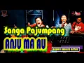Download Lagu Lagu Batak Terpopuler||Musik Batak|Anju Ma Au - Sanga Pajumpang