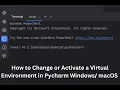 How To Change or Activate Virtual Environment Python in Pycharm or Vscode Windows macOS