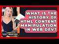 What Is The History Of HTML Content Manipulation In Web Dev - JavaScript Toolkit