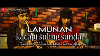 Suling Sunda Kacapi Sunda Lagu - LAMUNAN - lirik